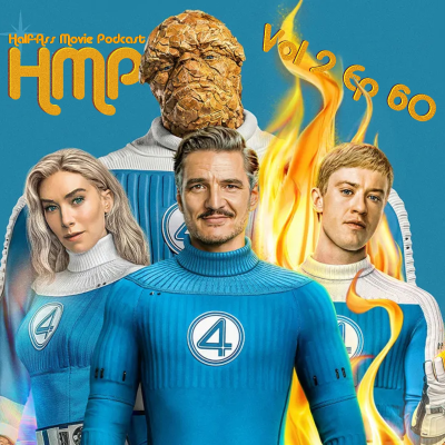 episode HMP Vol 2 Ep 60- The Fantastic Four First Steps artwork