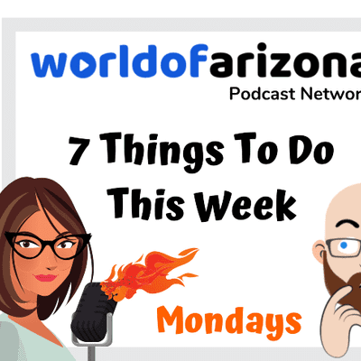 episode 7 Things To Do In Chandler, AZ This Week | February 24, 2020 artwork