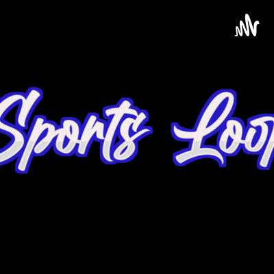 episode Sports Loop Ep 17 artwork