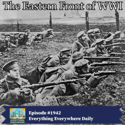 episode The Eastern Front of World War I artwork