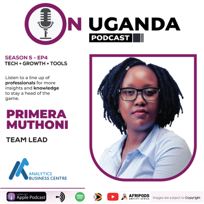 episode Vital roles of tech in Ugandaa's modern businesses - Primera Muthoni. artwork