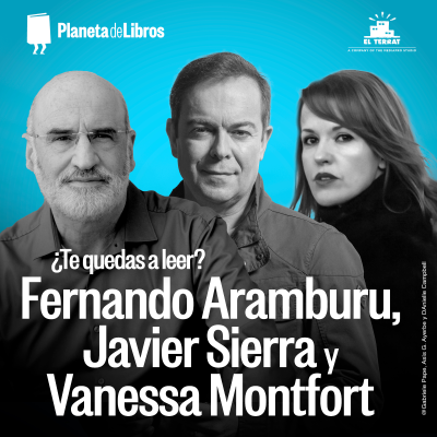 episode ¿Te quedas a leer? 2x08 – Fernando Aramburu, Javier Sierra y Vanessa Montfort artwork