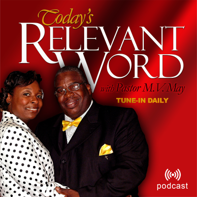 Today's Relevant Word Podcast