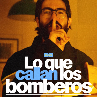 episode Lo que callan los bomberos | 272 artwork