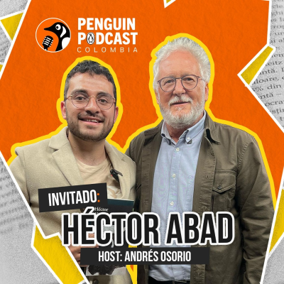 episode "Ahora y en la hora" de Héctor Abad Faciolince: la culpa de quien no ha caído y la experiencia de sobrevivir una vez más artwork