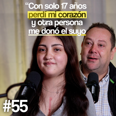 episode Me fui del país para sobrevivir y conseguir un trasplante - Camila y Marco | Un Propósito #55 artwork