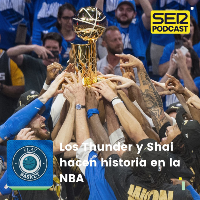 episode Play Basket | Los Thunder y Shai hacen historia en la NBA artwork