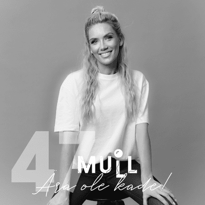 episode MULL 47: Kertu Kriisa “Ära ole kade!” artwork