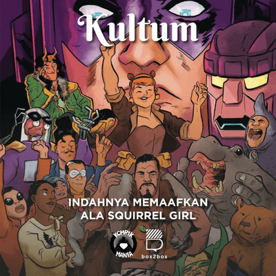 episode KULTUM #11 Indahnya Memaafkan ala Squirrel Girl artwork