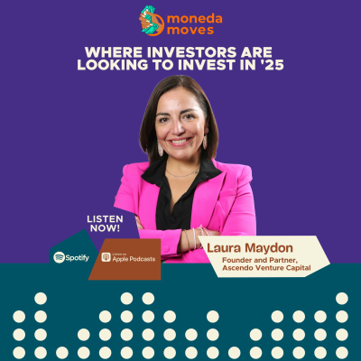 episode Where Investors Are Looking to Invest In '25 | Laura Maydon, Founder and Partner, Ascendo Venture Capital artwork