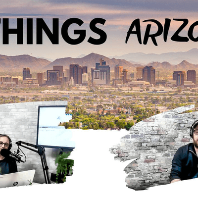 episode 7 Things Arizona | 7 Things To Do At Home During COVID-19 Lockdown artwork