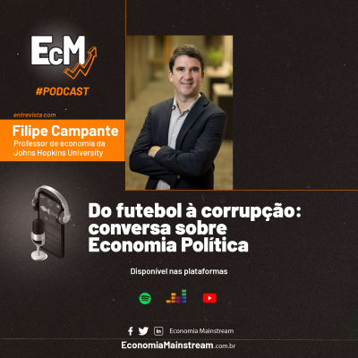 episode EcM entrevista: Filipe Campante - Do futebol à corrupção: conversa sobre Economia Política artwork