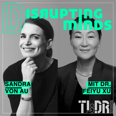 episode #71 - Intelligente Revolution: KI-Governance und Europas Zukunft - mit Prof. Dr. Feiyu Xu artwork