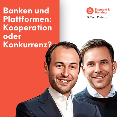 episode #506: Banken und Plattformen: Kooperation oder Konkurrenz? artwork