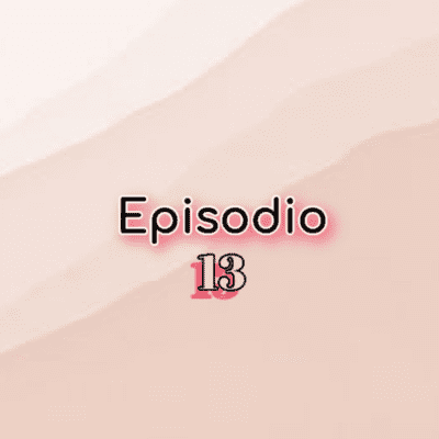 episode Episodio trece. Escaleras sin finalidad artwork