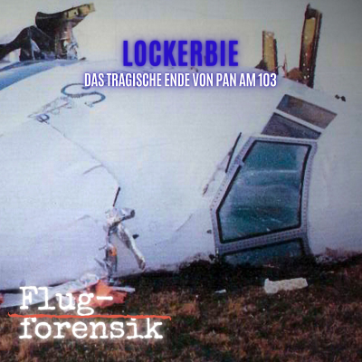 episode Jumbo-Absturz über Lockerbie: Anschlag auf PanAm-Flug 103 artwork