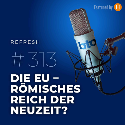 episode Die EU – Römisches Reich der Neuzeit? artwork