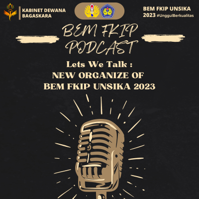 episode New Organize of BEM FKIP Unsika 2023 artwork