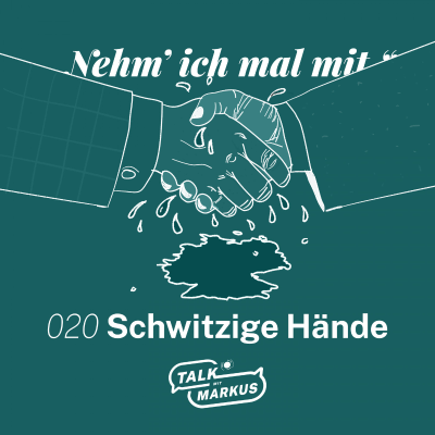 episode 020 Schwitzige Hände artwork