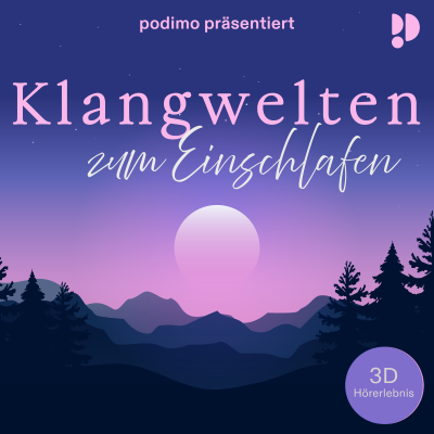 Klangwelten zum Einschlafen - podcast