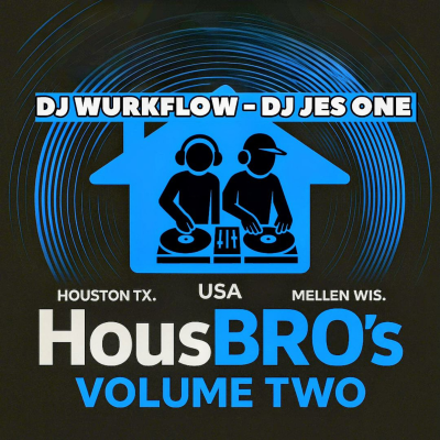 episode HOUSBRO’S VOLUME TWO 🎧 DJ JES ONE x DJ WURKFLOW artwork