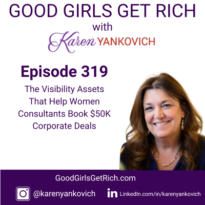 episode The Visibility Assets That Help Women Consultants Book $50K Corporate Deals artwork