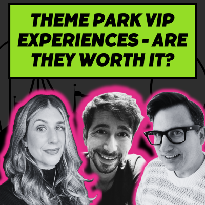 episode S3 Ep24: Theme Park VIP experiences - are they worth it? artwork