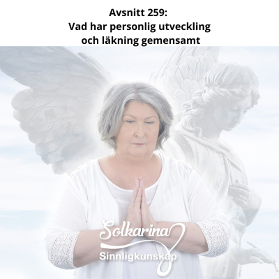 episode Avsnitt 259: Vad är likheter mellan personlig utveckling och läkekonst artwork