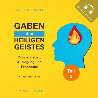 episode Geistesgaben: Zungengebet, Auslegung und Prophetie! - Predigt von Bobby Schuller artwork