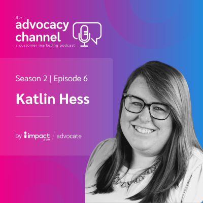 episode Customer Feedback as Business Driver with Katlin Hess, Director of Customer Marketing at G2 artwork