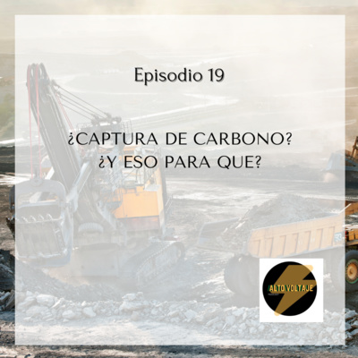 episode ¿Captura de Carbono? ¿Eso para qué? artwork