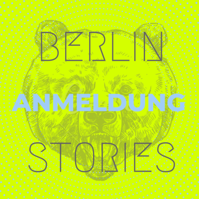Berlin Anmeldung Stories