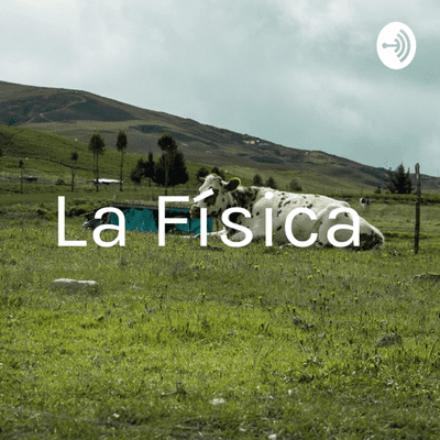 La Física