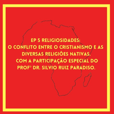 episode EP 5 - Religiosidades africanas artwork