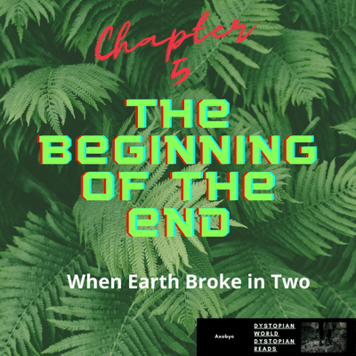 episode When Earth Broke in Two – The Beginning of The End (Chapter 5) artwork