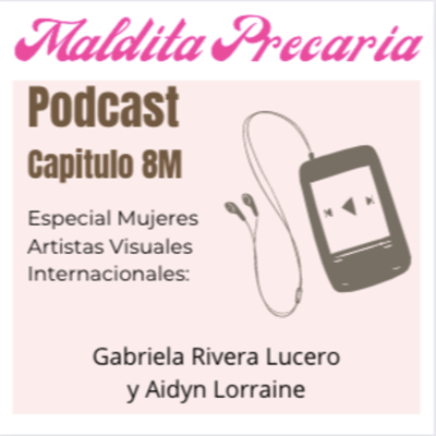 episode Episodio 8 (M) : Mujeres Artistas Visuales Internacional. artwork