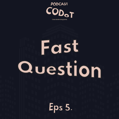 episode Eps 5. Fast Question artwork
