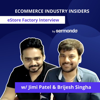 episode #38 - eStore Factory Review w/ Jimi Patel and Brijesh Singha | Amazon Full-Service Agency artwork