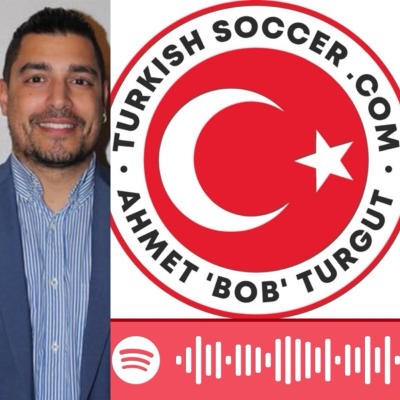 episode Turkish Football Podcast by Ahmet Bob Turgut artwork