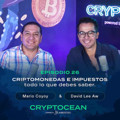 episode EP 26| Criptomonedas e impuestos, todo lo que debes saber artwork