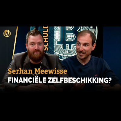 episode Financiële zelfbeschikking? | Serhan Meewisse | Staat’s Schuld artwork
