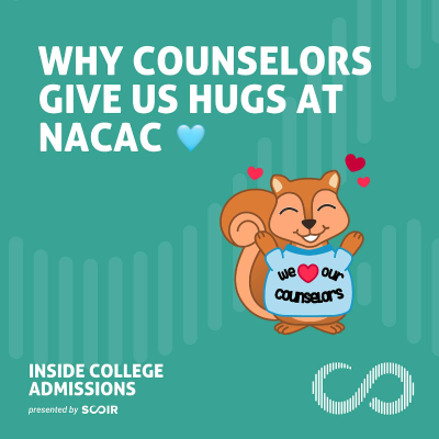 episode Why Counselors Give Us Hugs at NACAC [Event Replay] artwork