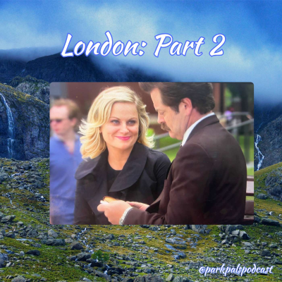 episode (S6Ep2) London: Part 2! artwork