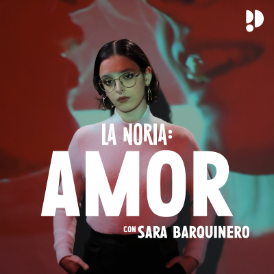 episode E10 Amor, con Sara Barquinero artwork