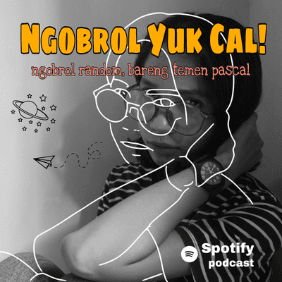 Ngobrol yuk Cal!