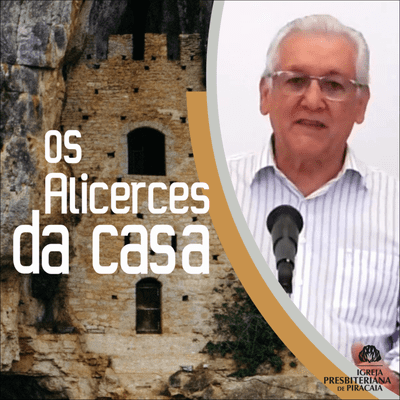 episode Os alicerces da casa | Mateus 7:24-27 | Pastor Marcos Napolli artwork
