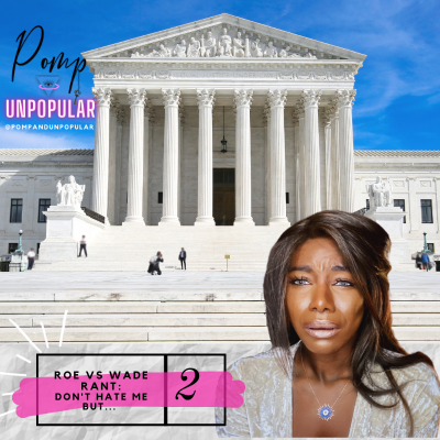 episode Roe v Wade Rant Audio artwork