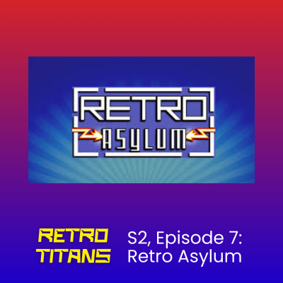 episode Evercade, Home Computers, Consoles And The Future Of Retro, with Retro Asylum's Chris Worthington and Jim Middleton artwork