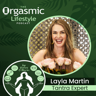 episode 125 Exploring Tantra, Enlightenment and Sacred Intimacy with Layla Martin artwork