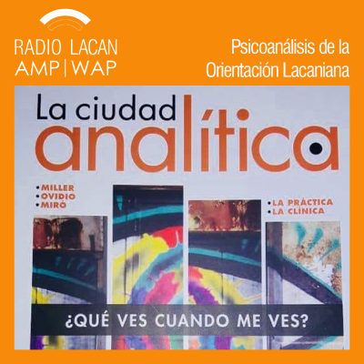 RadioLacan.com | Ecos de Buenos Aires: Reseña sobre el lanzamiento de la revista del ICdeBA “La Ciudad Analítica”.